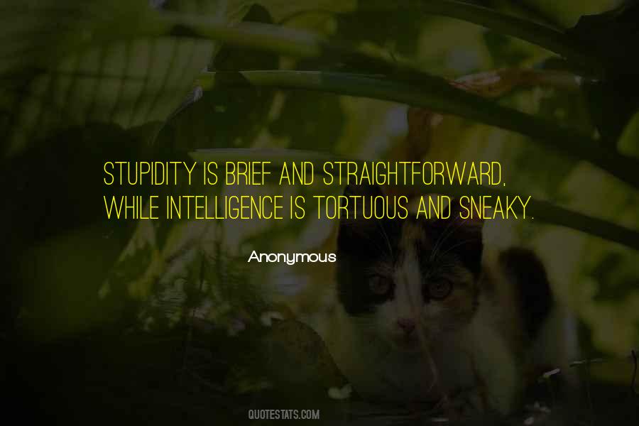 Quotes About Sneaky #1437516
