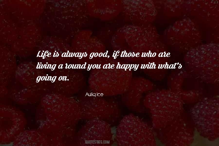 Quotes About Living Life With Joy #1410736