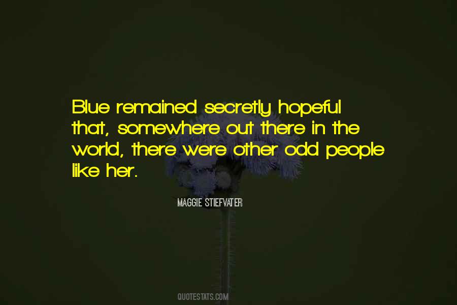 People Like Her Quotes #1606213