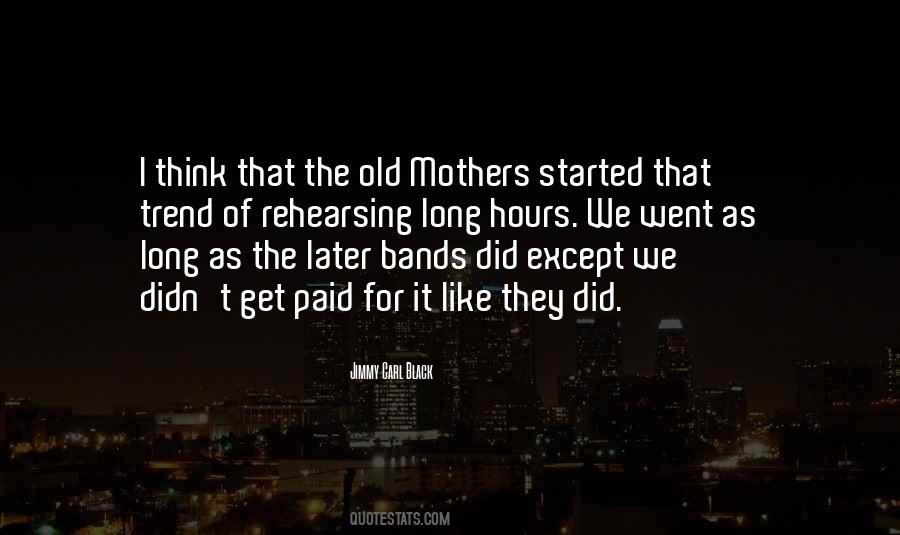 Quotes About Old Mothers #274538