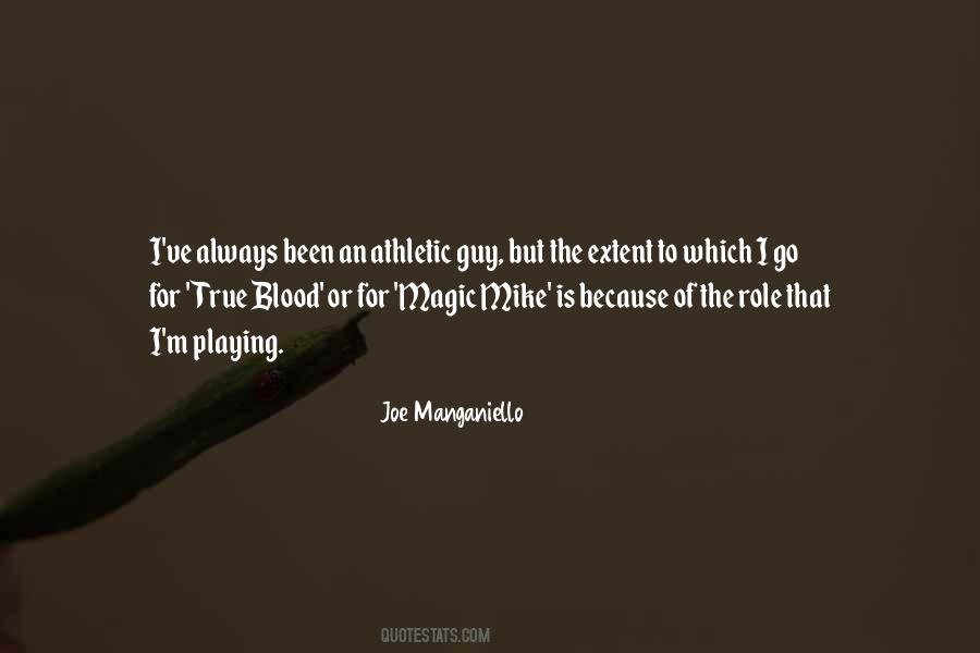 Manganiello Quotes #602554