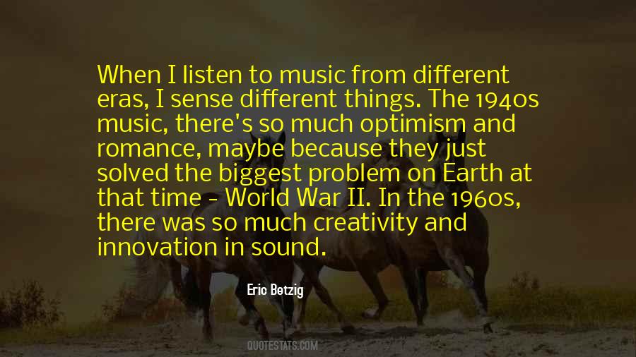 Quotes About Different Eras #531957
