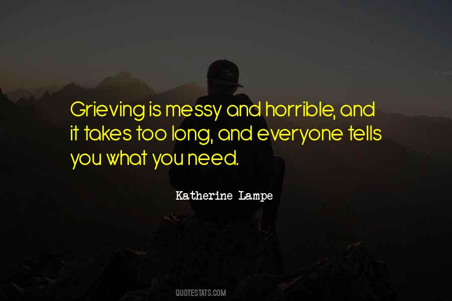 Quotes About Grieving #1059609