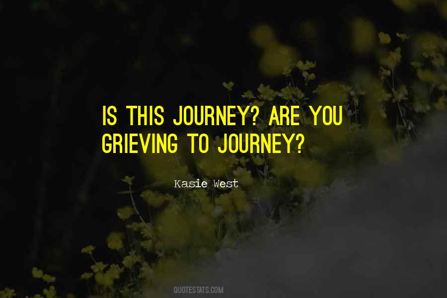 Quotes About Grieving #1326269