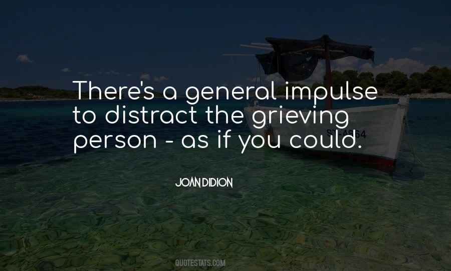 Quotes About Grieving #1355654
