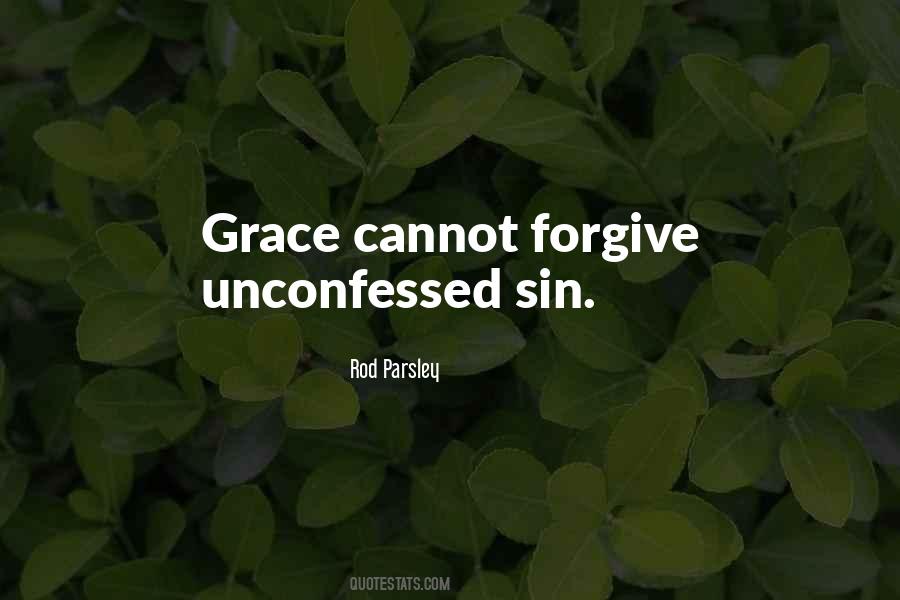 Quotes About Unconfessed Sin #411517