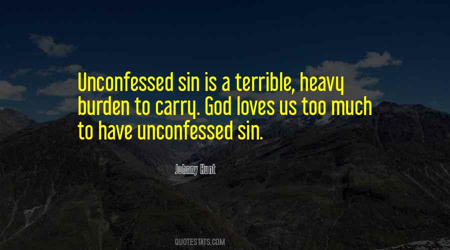 Quotes About Unconfessed Sin #959580