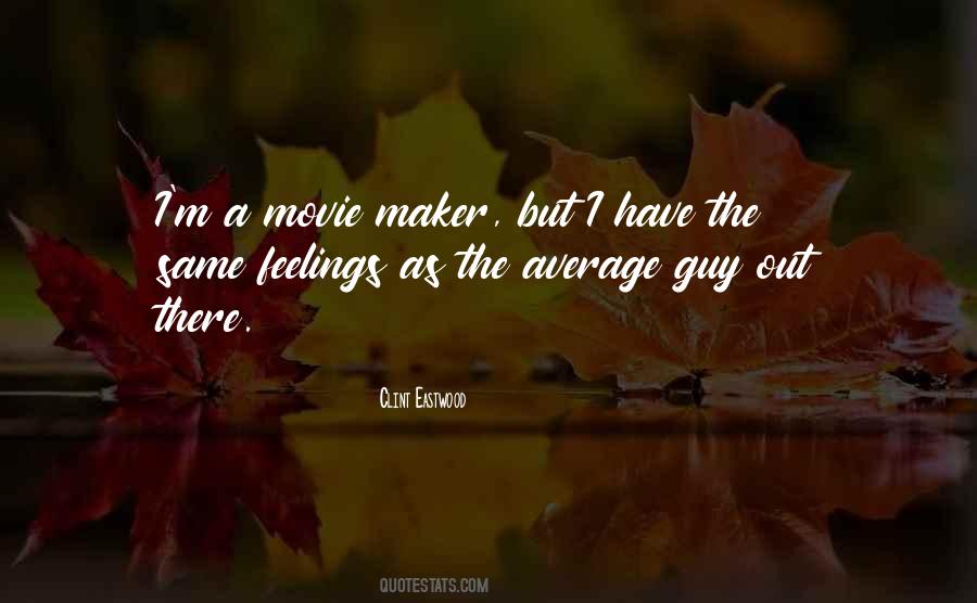 Quotes About Average Guy #1501214