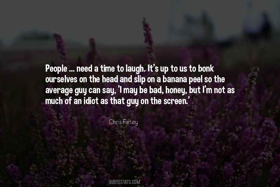 Quotes About Average Guy #247558