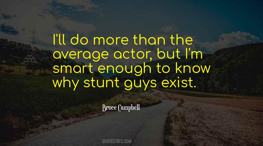 Quotes About Average Guy #421029