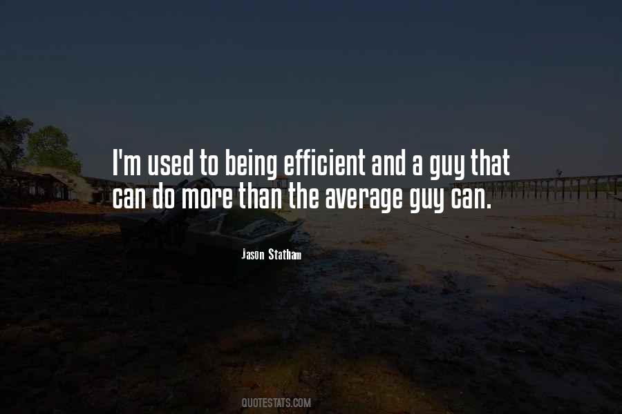 Quotes About Average Guy #665644