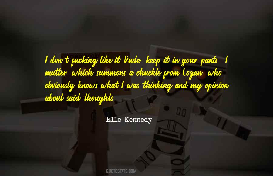 Opinion What Quotes #256584