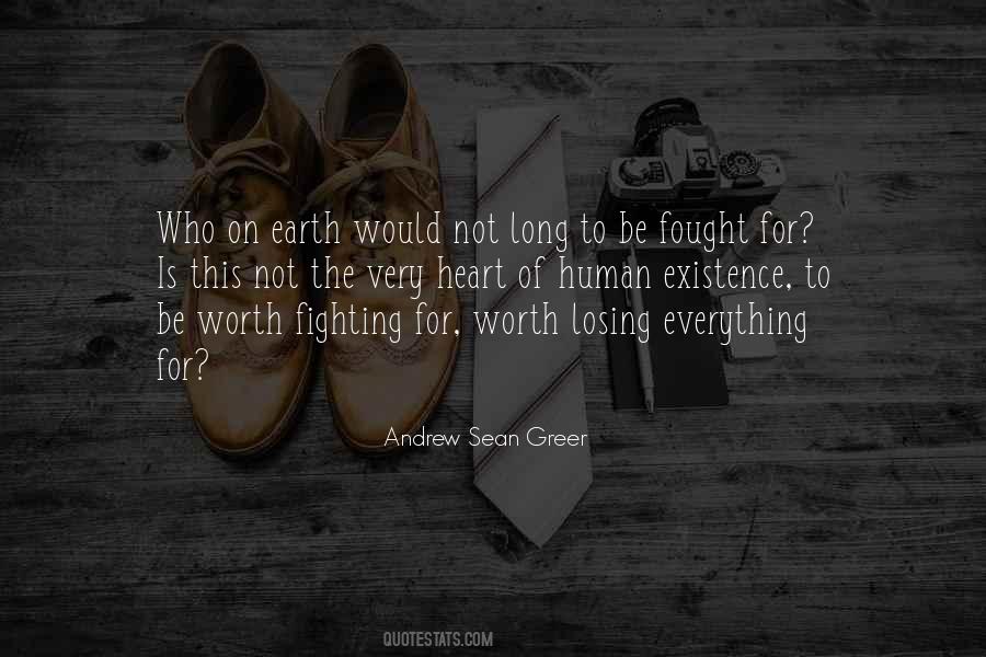 Quotes About Not Worth Fighting For #1501023
