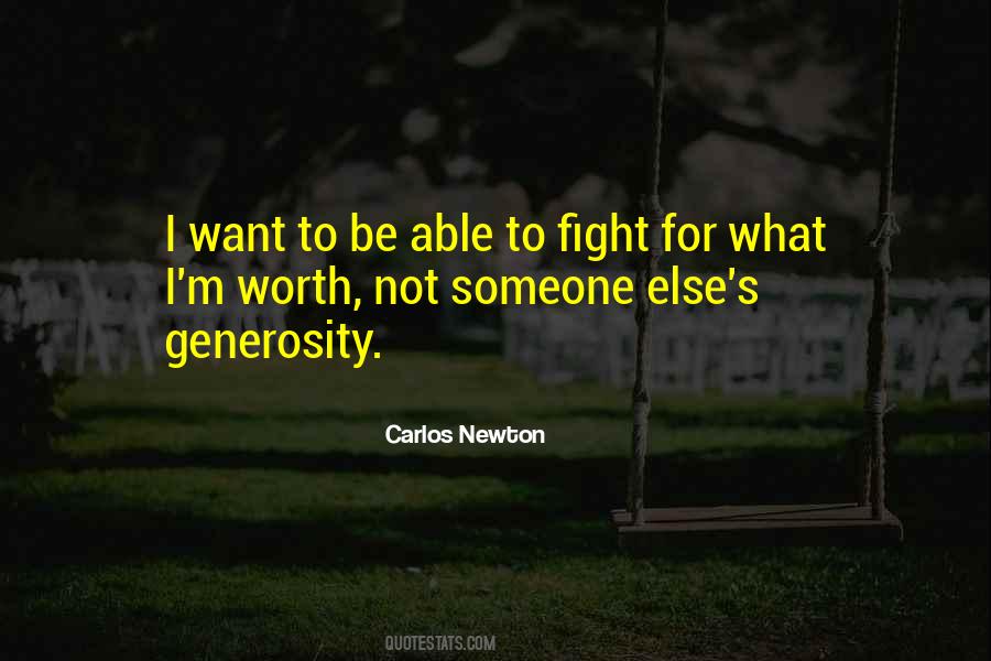 Quotes About Not Worth Fighting For #795064