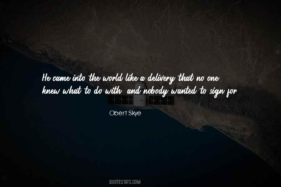 Quotes About The Skye #265046