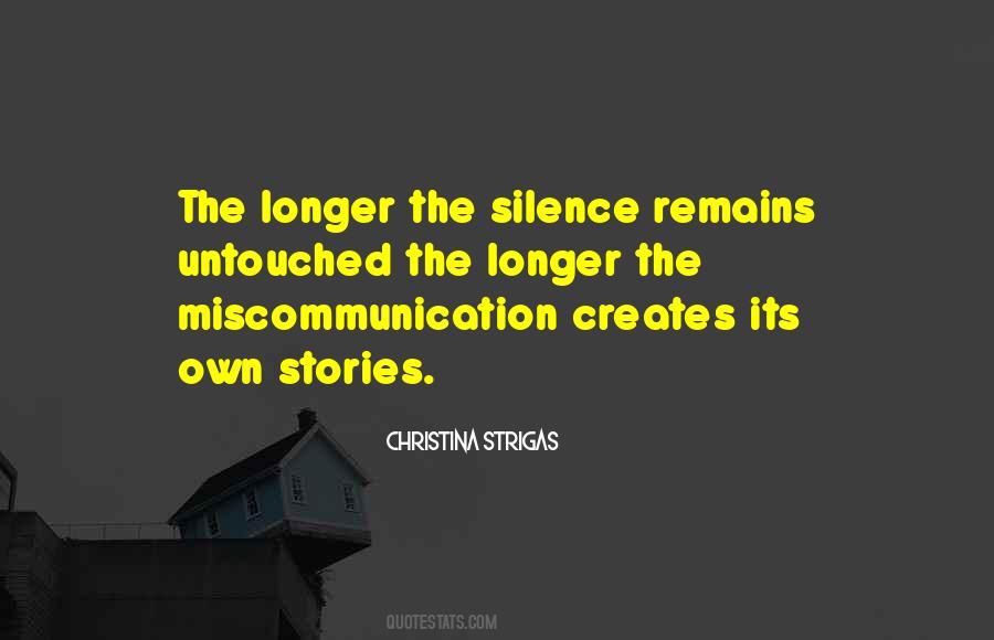 Quotes About Miscommunication #1541314