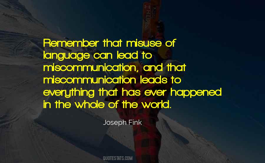 Quotes About Miscommunication #1742144