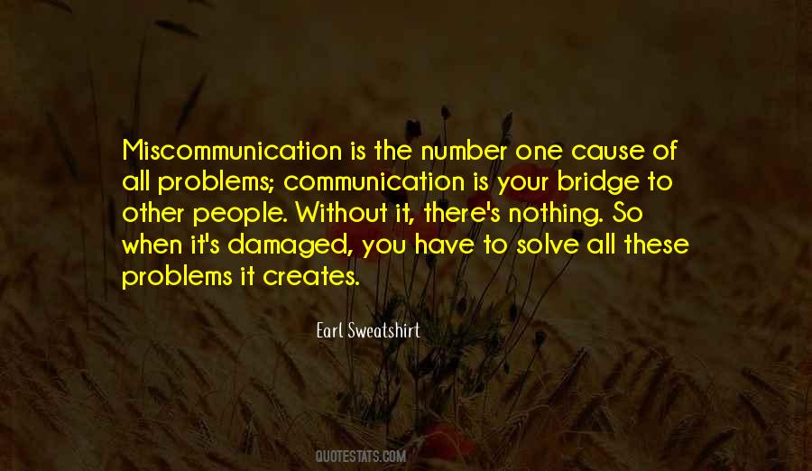 Quotes About Miscommunication #649752