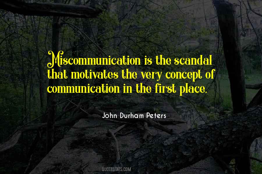 Quotes About Miscommunication #814250