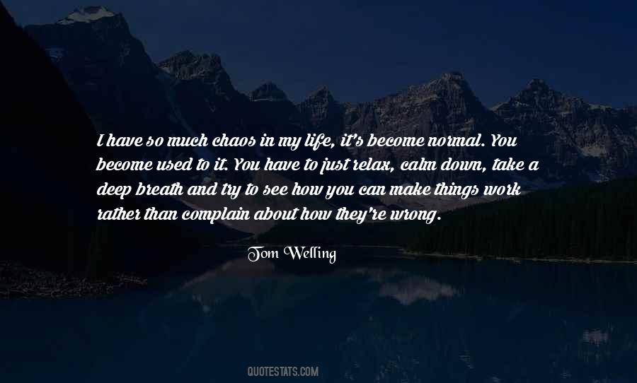 Quotes About Calm Down #1267212