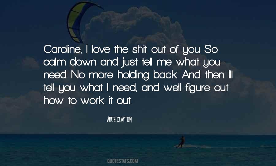 Quotes About Calm Down #267332
