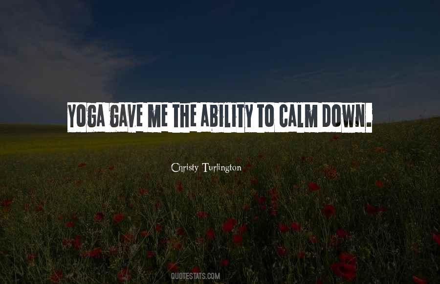 Quotes About Calm Down #40686