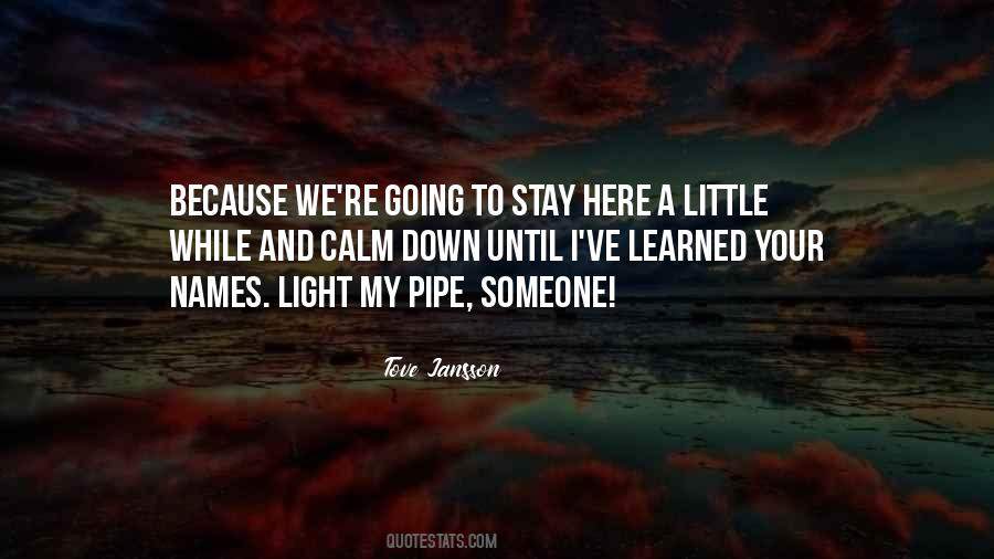 Quotes About Calm Down #656338