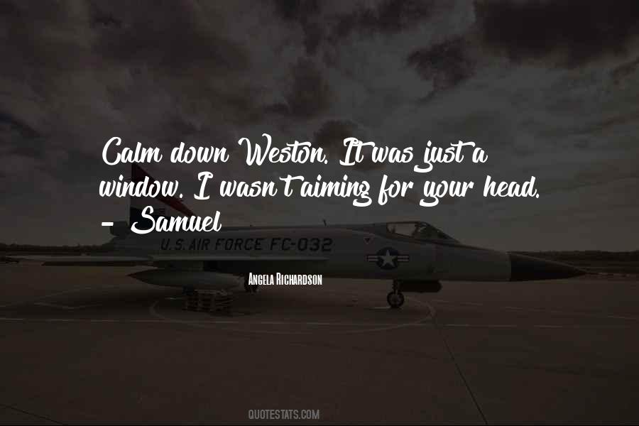 Quotes About Calm Down #909066