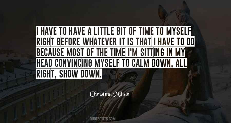 Quotes About Calm Down #915162