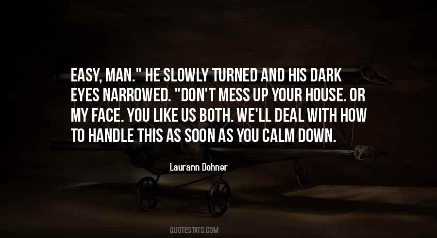Quotes About Calm Down #973932