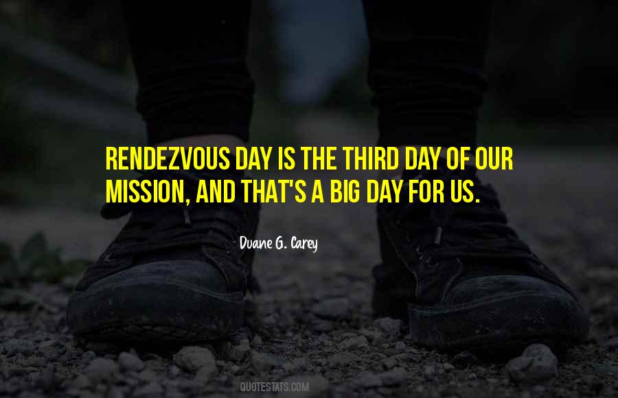 Quotes About Big Day #1608847