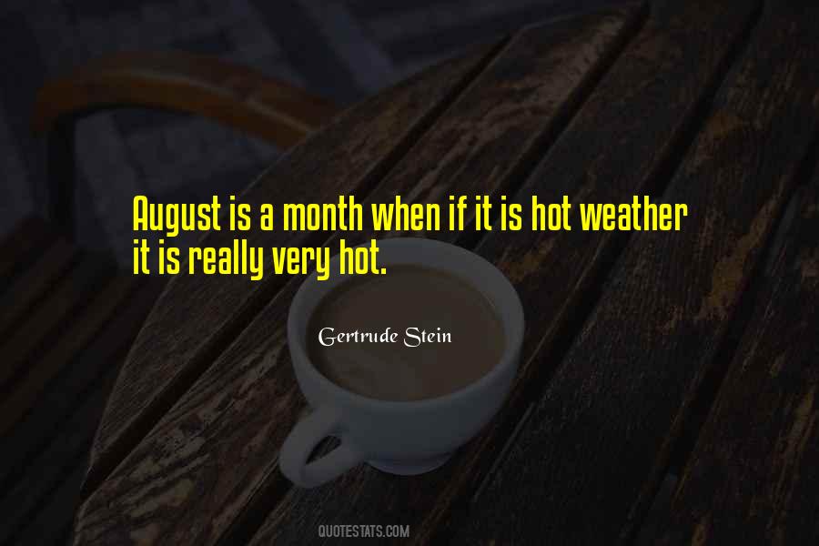 Quotes About Month Of August #1483176