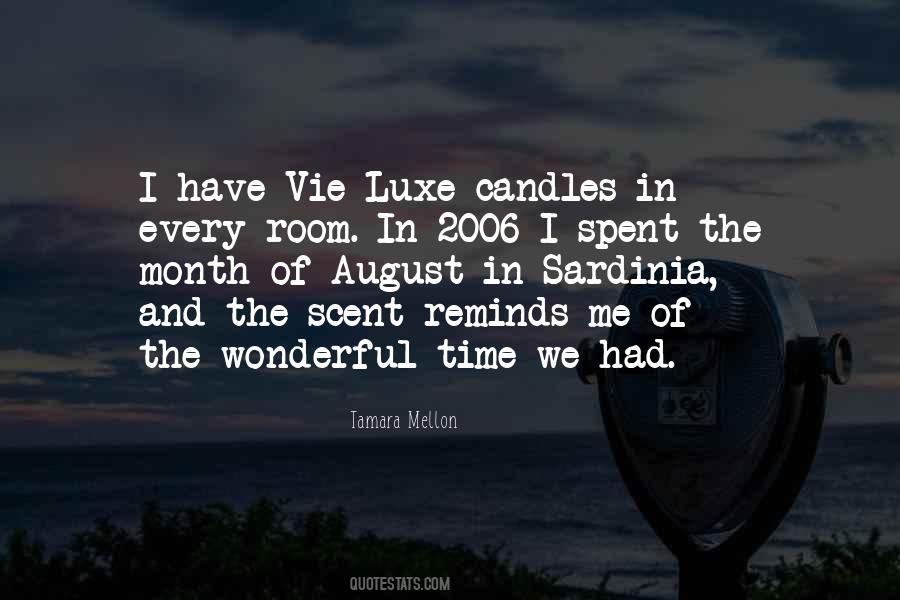 Quotes About Month Of August #2239