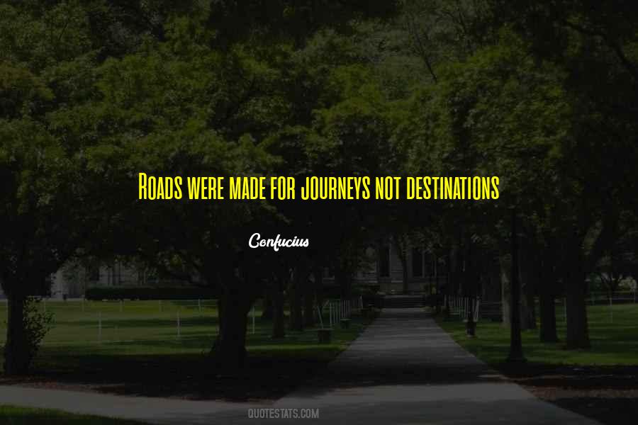 Quotes About Journeys #994873