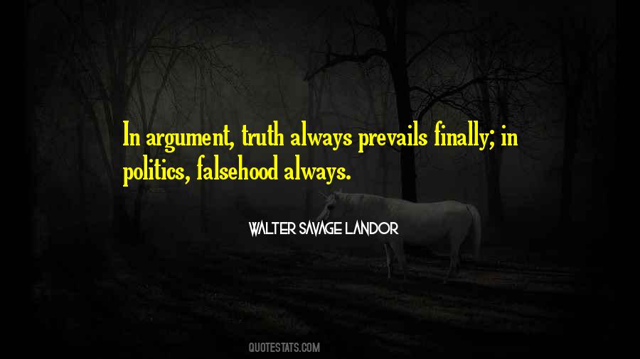 Quotes About Truth Prevails #1155835