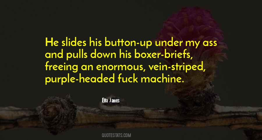 Quotes About Boxer Briefs #1717236
