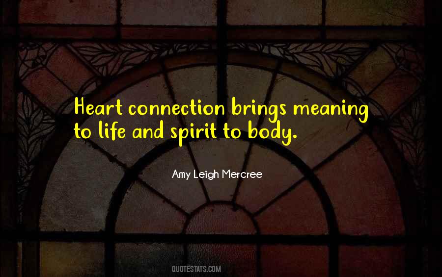 Heart Connection Quotes #1145361