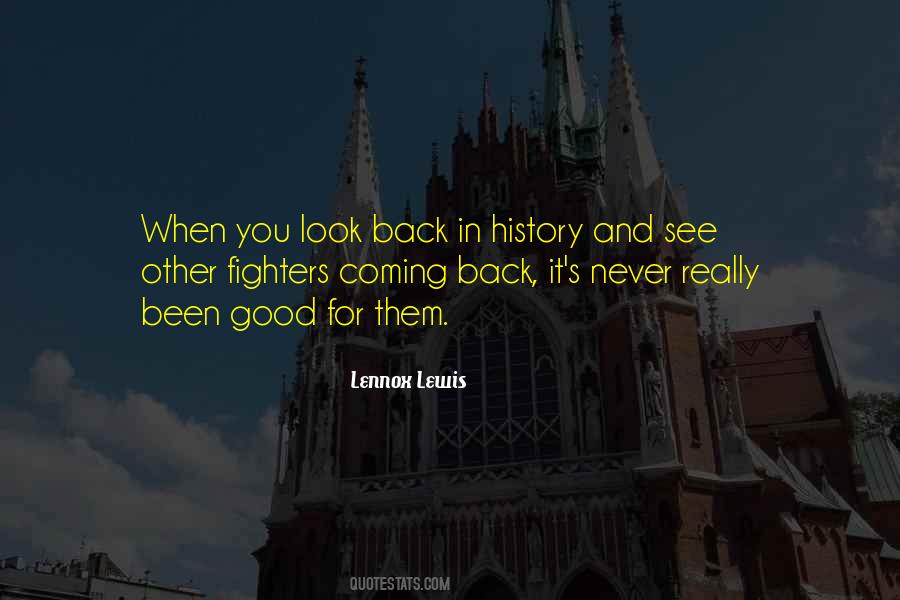 Quotes About Never Look Back #110815