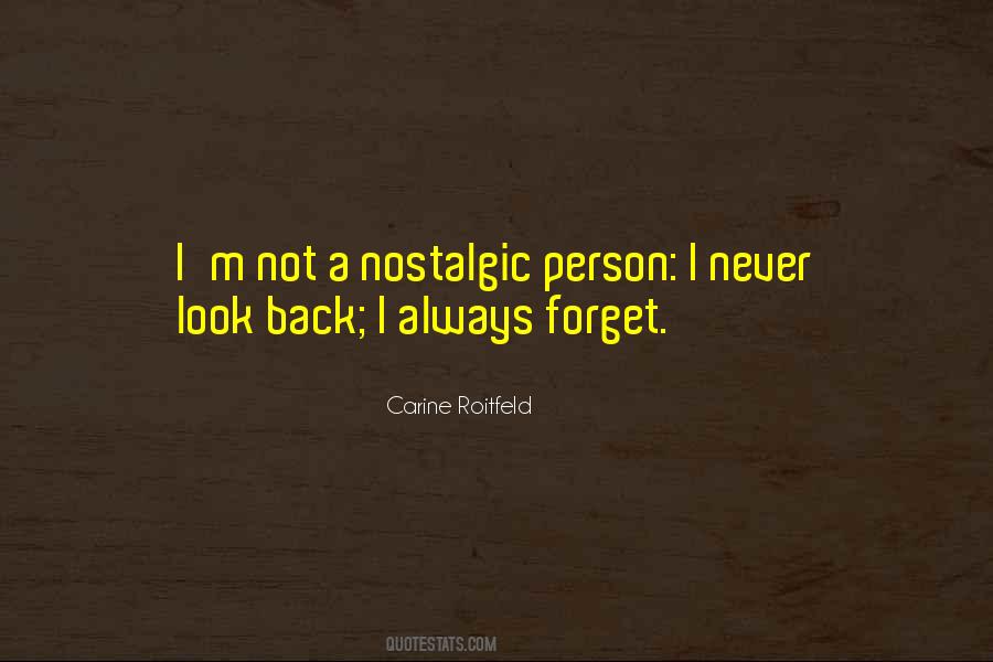 Quotes About Never Look Back #1202213
