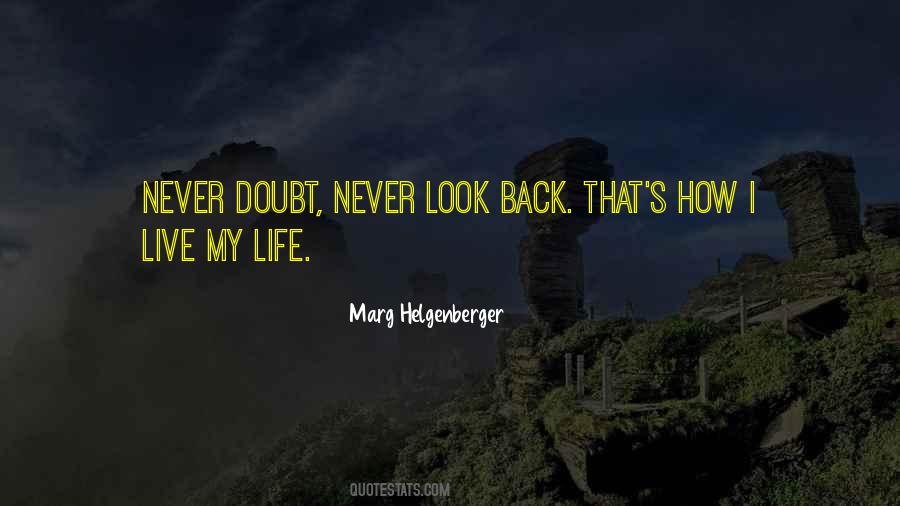 Quotes About Never Look Back #1652199