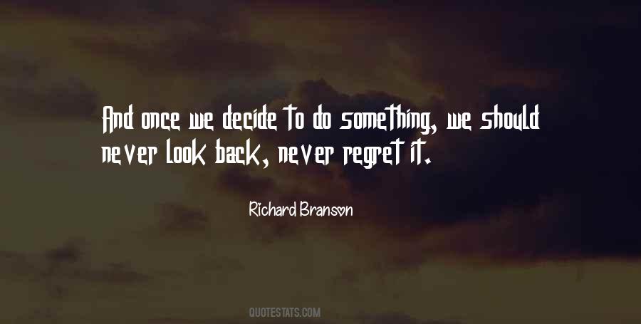 Quotes About Never Look Back #583668