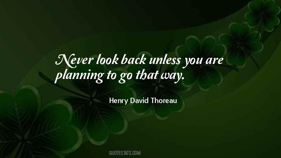 Quotes About Never Look Back #715712