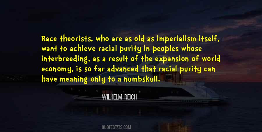 Racial Purity Quotes #589989