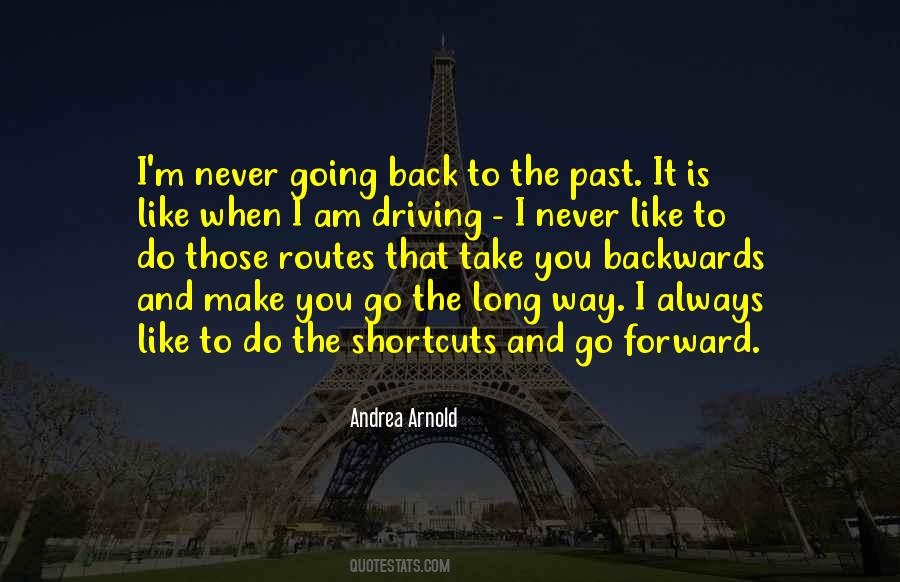 Quotes About Going Backwards #1526971