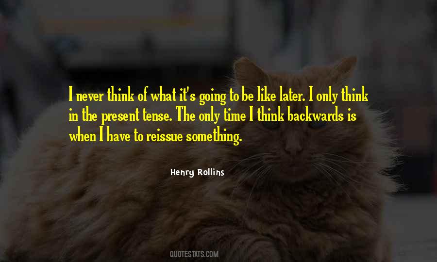 Quotes About Going Backwards #661257