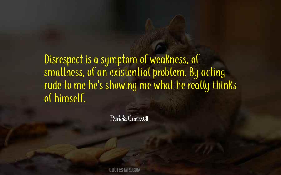 Quotes About Showing Weakness #1269744
