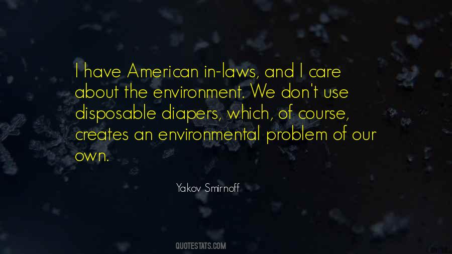 Quotes About Environmental Care #1440280