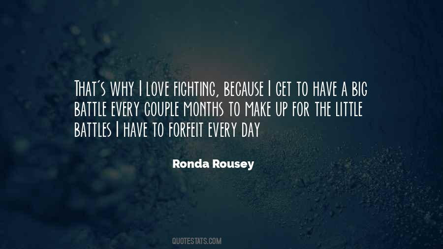 Quotes About Fighting Your Own Battles #155360
