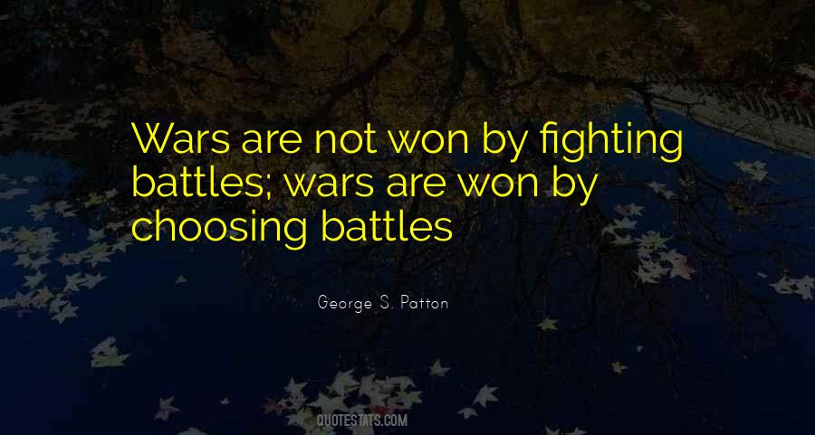 Quotes About Fighting Your Own Battles #161163