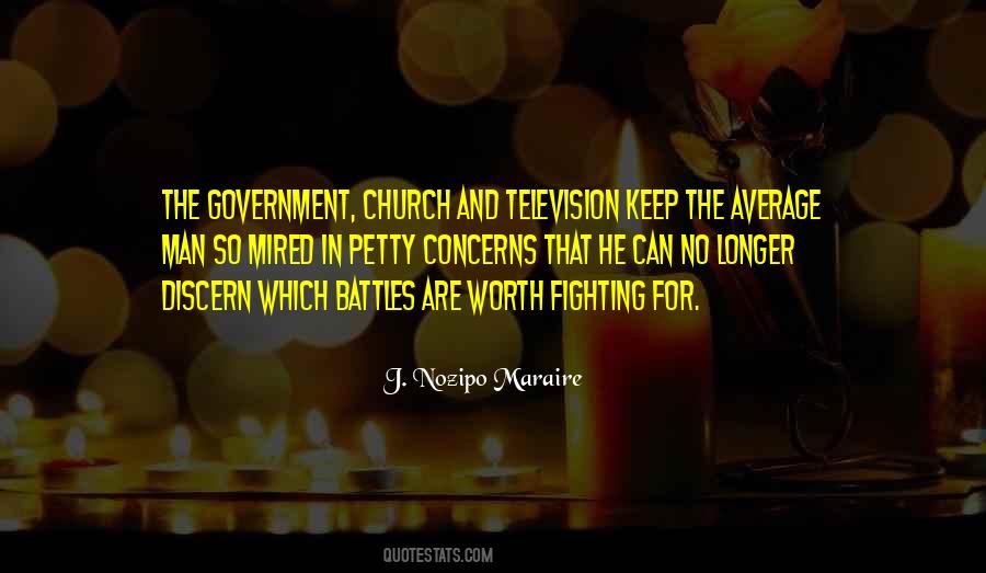 Quotes About Fighting Your Own Battles #239455